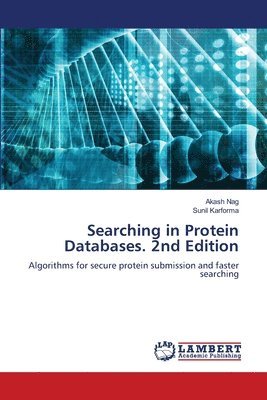 Searching in Protein Databases. 2nd Edition