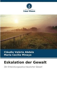 bokomslag Eskalation der Gewalt
