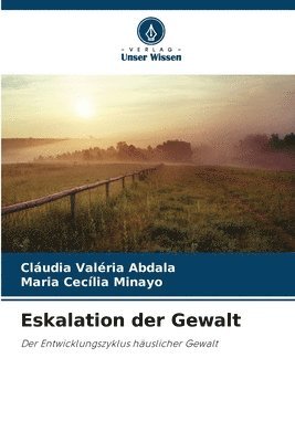 bokomslag Eskalation der Gewalt