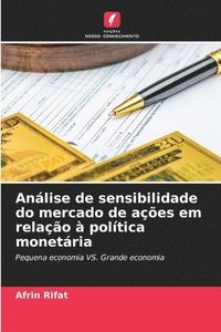 bokomslag Análise de sensibilidade do mercado de ações em relação à política monetária