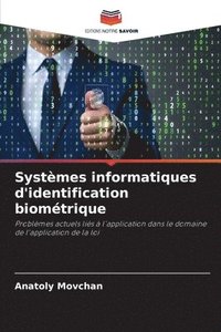 bokomslag Systèmes informatiques d'identification biométrique