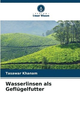 bokomslag Wasserlinsen als Geflügelfutter