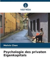 bokomslag Psychologie des privaten Eigenkapitals