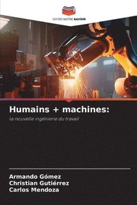 bokomslag Humains + machines