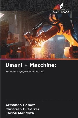 Umani + Macchine 1