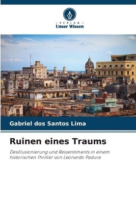 Ruinen eines Traums 1