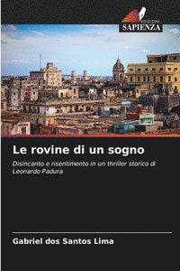 bokomslag Le rovine di un sogno