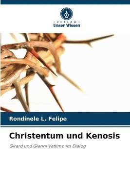 Christentum und Kenosis 1