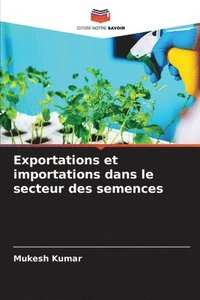 bokomslag Exportations et importations dans le secteur des semences