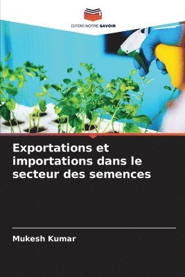 bokomslag Exportations et importations dans le secteur des semences