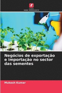 bokomslag Negcios de exportao e importao no sector das sementes