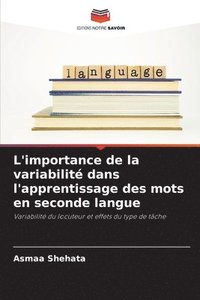 bokomslag L'importance de la variabilité dans l'apprentissage des mots en seconde langue