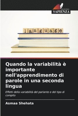 Quando la variabilità è importante nell'apprendimento di parole in una seconda lingua 1