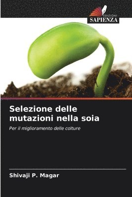 bokomslag Selezione delle mutazioni nella soia