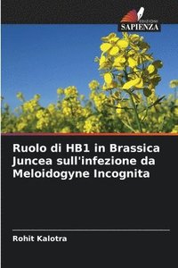 bokomslag Ruolo di HB1 in Brassica Juncea sull'infezione da Meloidogyne Incognita