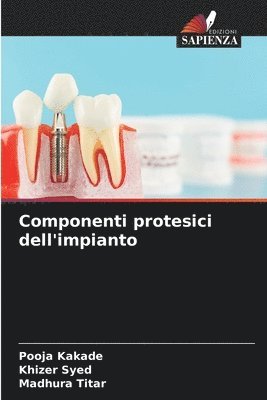 bokomslag Componenti protesici dell'impianto