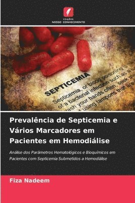 bokomslag Prevalncia de Septicemia e Vrios Marcadores em Pacientes em Hemodilise