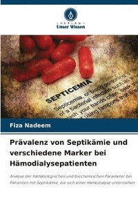 bokomslag Prvalenz von Septikmie und verschiedene Marker bei Hmodialysepatienten