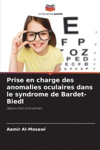 bokomslag Prise en charge des anomalies oculaires dans le syndrome de Bardet-Biedl