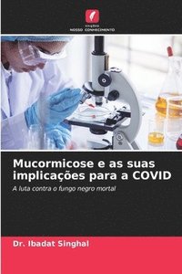 bokomslag Mucormicose e as suas implicações para a COVID