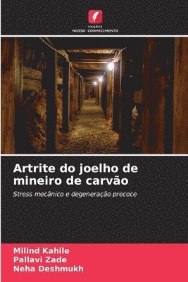 Artrite do joelho de mineiro de carvão 1