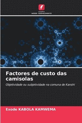 bokomslag Factores de custo das camisolas