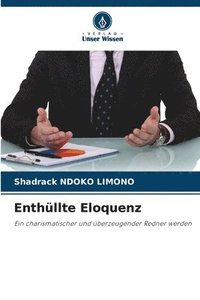 bokomslag Enthüllte Eloquenz