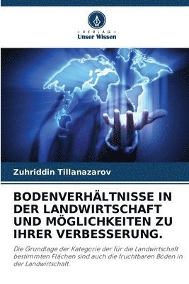 Bodenverhltnisse in Der Landwirtschaft Und Mglichkeiten Zu Ihrer Verbesserung. 1