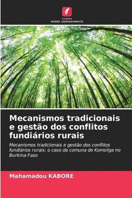 bokomslag Mecanismos tradicionais e gesto dos conflitos fundirios rurais