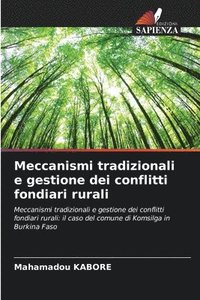 bokomslag Meccanismi tradizionali e gestione dei conflitti fondiari rurali