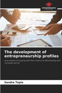 bokomslag The development of entrepreneurship profiles