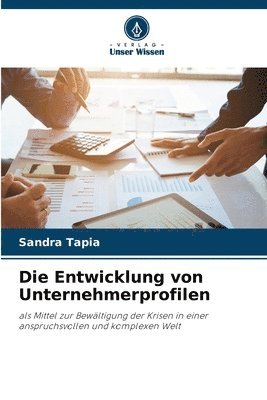 bokomslag Die Entwicklung von Unternehmerprofilen