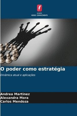 O poder como estratégia
