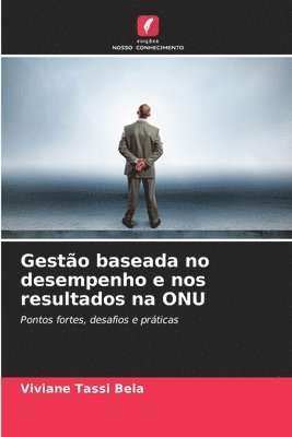 Gesto baseada no desempenho e nos resultados na ONU 1