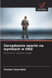 bokomslag Zarz&#261;dzanie oparte na wynikach w ONZ