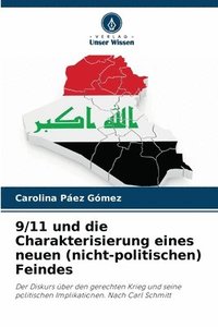 bokomslag 9/11 und die Charakterisierung eines neuen (nicht-politischen) Feindes