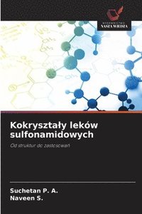 bokomslag Kokrysztaly leków sulfonamidowych