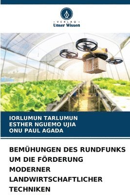 bokomslag Bemhungen Des Rundfunks Um Die Frderung Moderner Landwirtschaftlicher Techniken