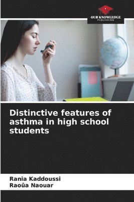 bokomslag Distinctive features of asthma in high school students