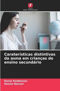 bokomslag Caraterísticas distintivas da asma em crianças do ensino secundário