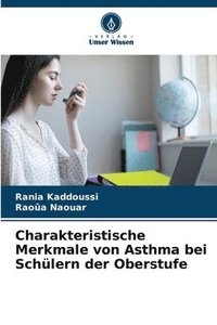 bokomslag Charakteristische Merkmale von Asthma bei Schlern der Oberstufe