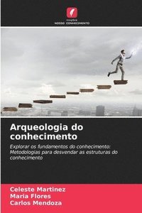 bokomslag Arqueologia do conhecimento