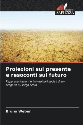 bokomslag Proiezioni sul presente e resoconti sul futuro