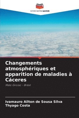 bokomslag Changements atmosphériques et apparition de maladies à Cáceres