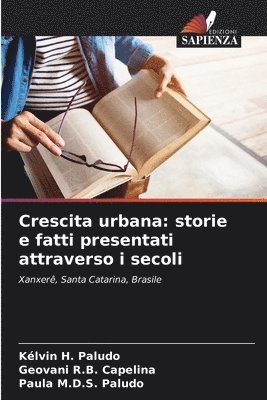 bokomslag Crescita urbana: storie e fatti presentati attraverso i secoli