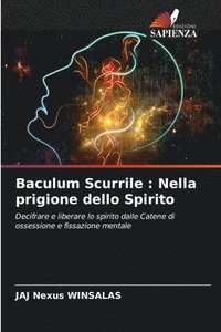 bokomslag Baculum Scurrile: Nella prigione dello Spirito