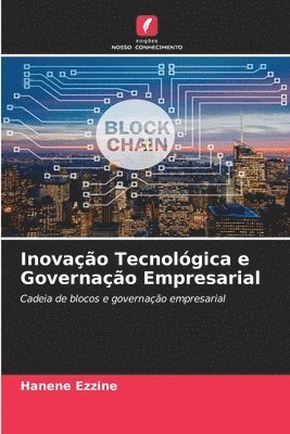 bokomslag Inovação Tecnológica e Governação Empresarial