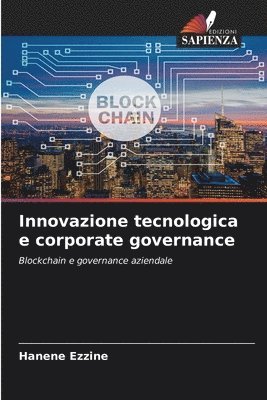 Innovazione tecnologica e corporate governance 1