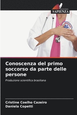 bokomslag Conoscenza del primo soccorso da parte delle persone