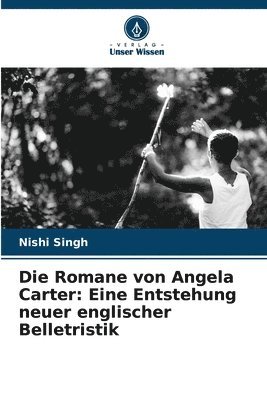 bokomslag Die Romane von Angela Carter